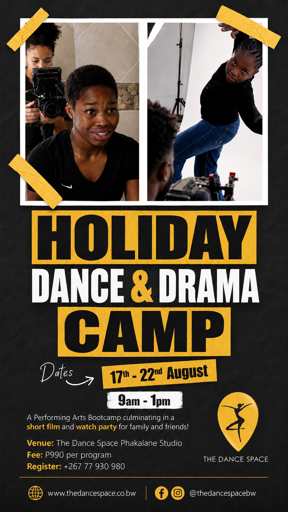Holiday Dance and Drama Camp poster — 17–22 August 2026, 8am–1pm at The Dance Space Phakalane Studio
